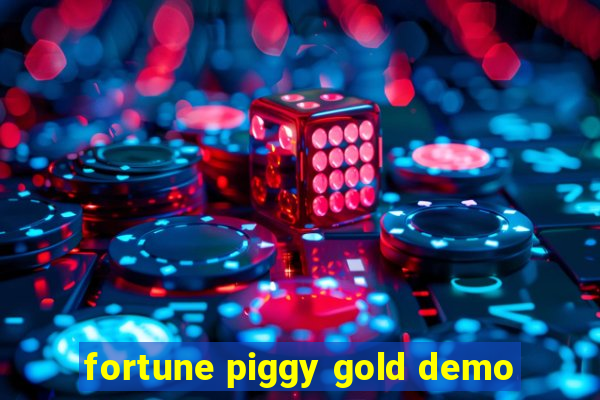 fortune piggy gold demo